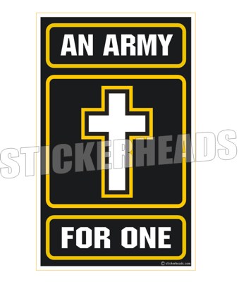 An Army For one - cross - Religious Sticker