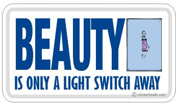 Beauty Light Switch Away - Attitude Sticker