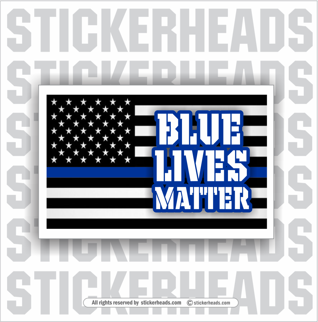 Blue Lives Matter USA BLUE LINE FLAG -  Funny Work Sticker