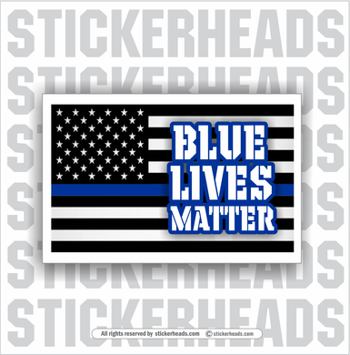 Blue Lives Matter USA BLUE LINE FLAG -  Funny Work Sticker