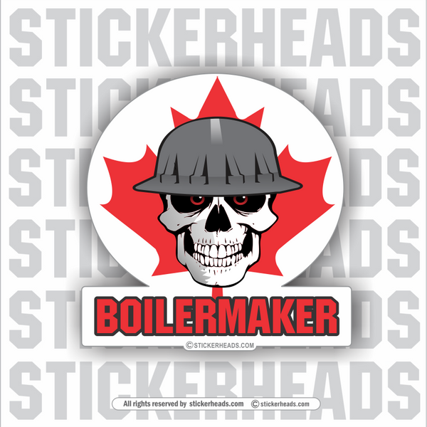 Skull & flag - Canada Canadian - With Your Local - Union - boilermakers  boilermaker  Sticker