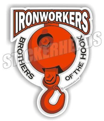 Brothers Of The Hook - Red Ball & Hook - Ironworker Ironworkers Iron Worker Sticker