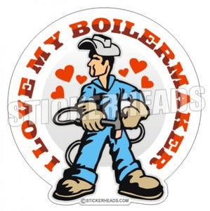 I Love My  - boilermakers  boilermaker  Welder Sticker