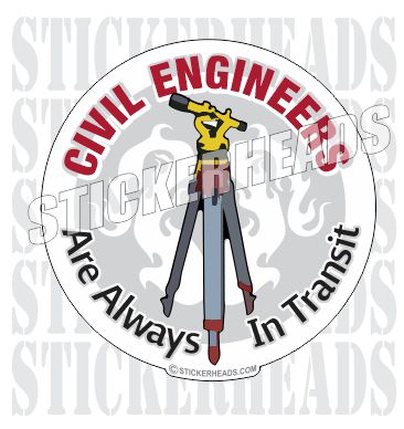 Always In Transit - Civil Power Engineer Sticker