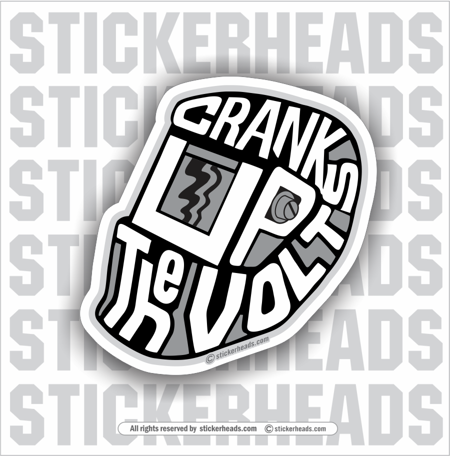 Crank Up The VOLTS - Welder Hood Text - Weld Welder Sticker ...