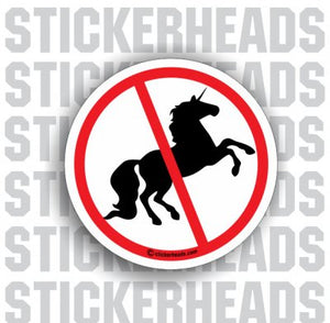 No Unicorns - Pipe Line Pipeliner -  Sticker