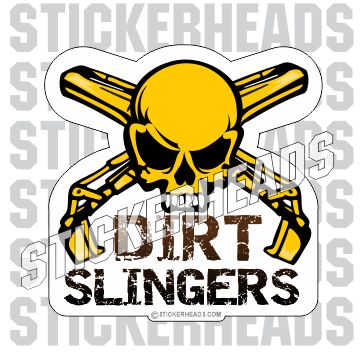 Dirt Slingers  -  Skull with crossed buckets - Crane Operator Sticker