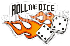 Roll The Dice - Funny Sticker