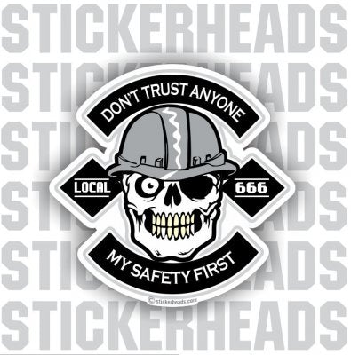 Don't TRUST Anyone Skull -  Misc Union Sticker