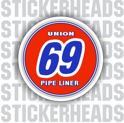 Union 69 Old School - Custom Text  - Pipe Line Pipeliner -  Sticker