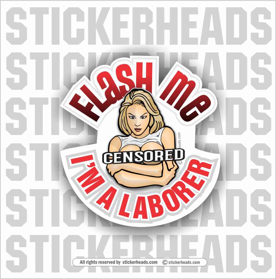 Flash ME I'm a - Laborer - Sexy chick - Sticker