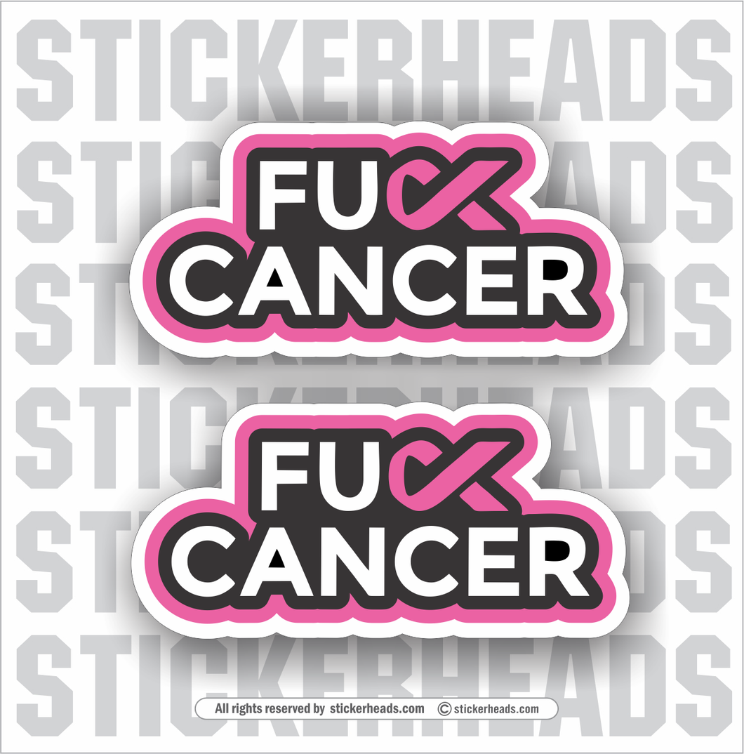 Fuck Cancer ( Your Custom Color )  - Cancer Sticker