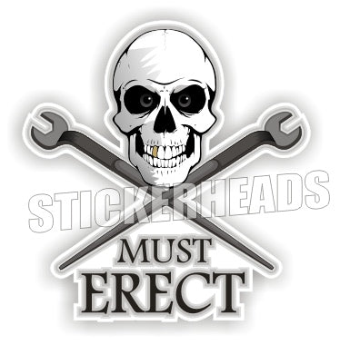 Must Erect Skull crossed spuds -  Ironworker Ironworkers Iron Worker Sticker