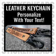 Load image into Gallery viewer, Custom Leather Keychain ( 8 inch ) - Work Union Misc -  Guy Gifts - Man Cave Shit
