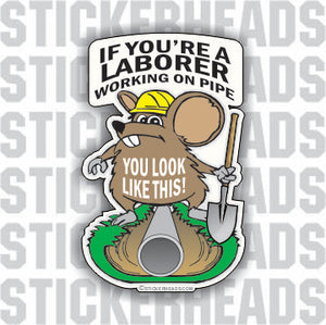 Ditch Rat (Custom Text )  - Laborer - Sticker