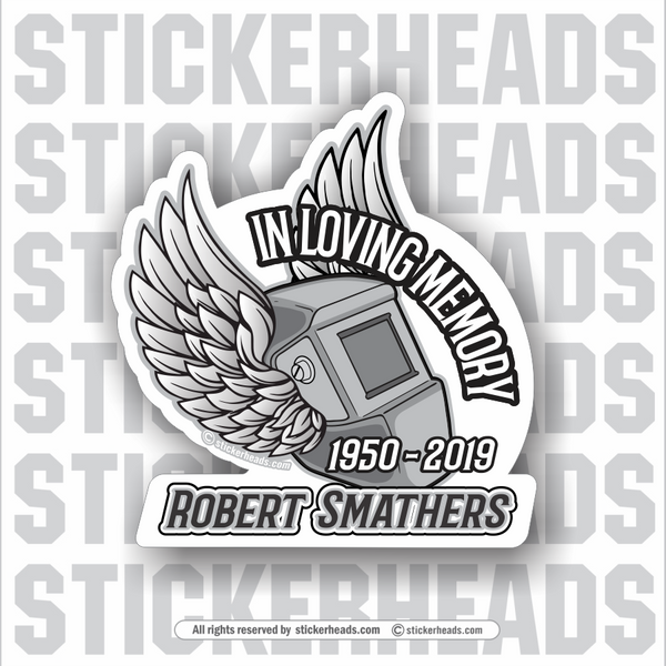 In Memory Of WELDER - Welding Hood With Wings - In Memory Of Sticker