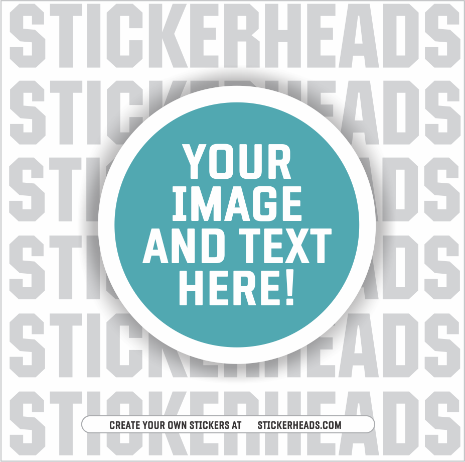 Make Your Own CIRCLE STICKER Upload Your Photo Or Custom Design