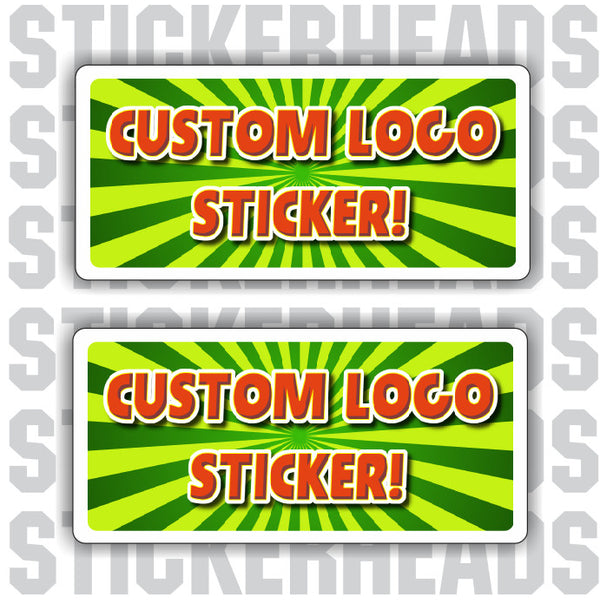 Make Your Own - CUSTOM LOGO Sticker