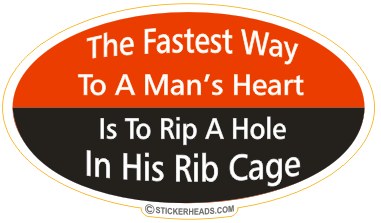 Fastest Way to a Man's Heart  - Attitude Sticker