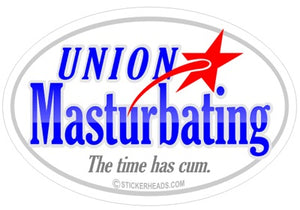 Union Masturbating - Work Job Sticker