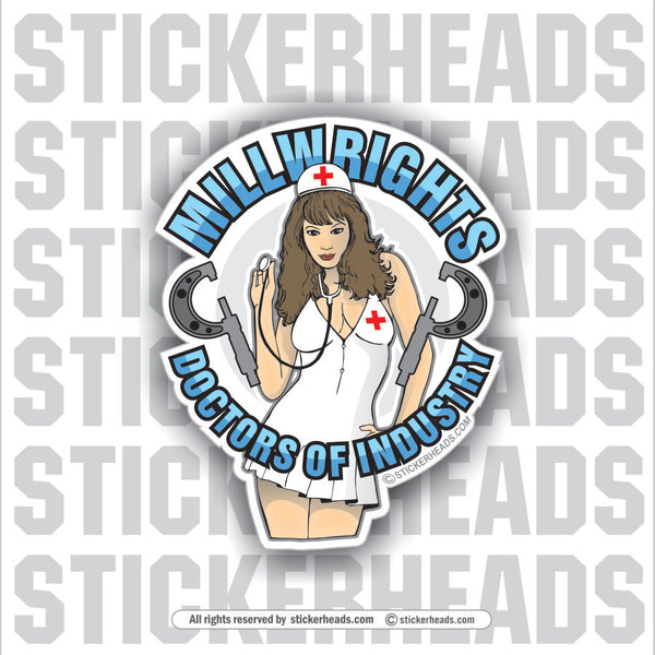 Doctors Of Industry - Millwright Millwrights - Sexy Chick - Sticker