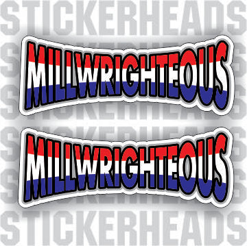 Red White Blue - 2 stickers -  Millwright Millwrights - Sticker