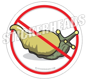 NO SLUGS  - Work Job Sticker