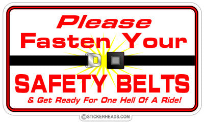Please Fasten Your Seat belt - Seatbelt SAFETY BELTS - Funny Sticker