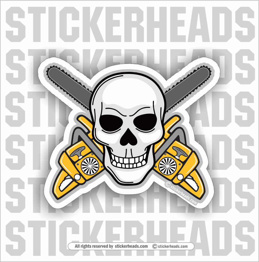 Skull With Crossed Chainsaws  - Loggers Logging Sticker
