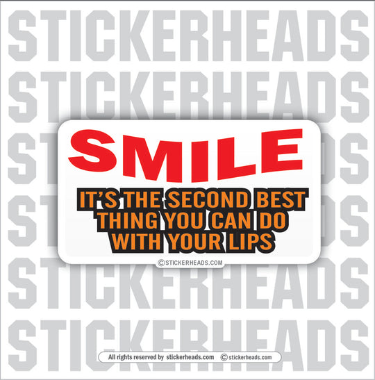 Smile Second Best Thing  - Attitude Sticker