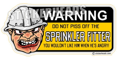 DO NO PISS OFF - Sprinkler Fitter  Sprinklerfitter fitter  - Sticker