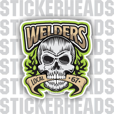 Green Welder Skull With Banner and custom local - old style - - Weld Welder Welding Sticker